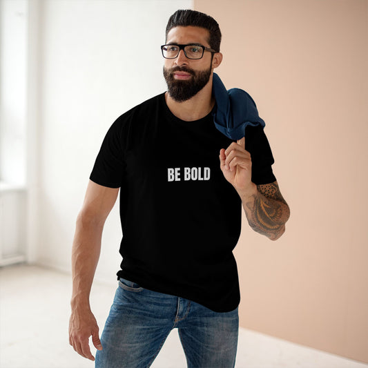T-Shirt - "Be Bold" Minimalist Graphic Tee
